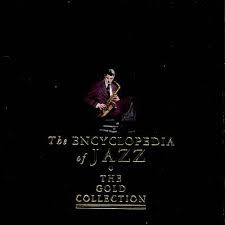 The Encyclopedia Of Jazz 