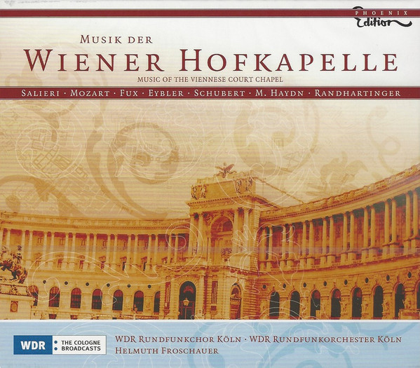 Musik Der Wiener Hofkapelle = Music Of The Viennese Court Chapel