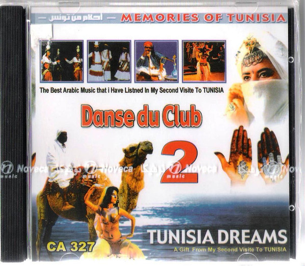 أحلام من تونس = Tunisia Dreams Danse Du Club 2