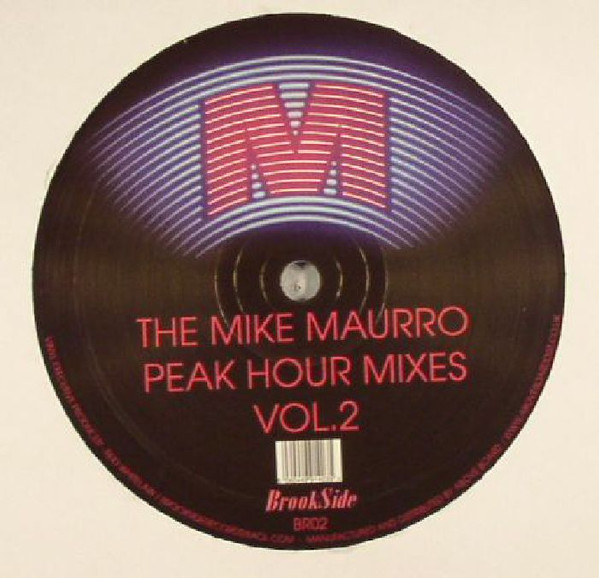 The Mike Maurro Peak Hour Mixes Vol. 2