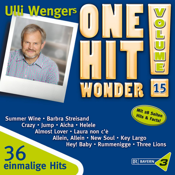 Ulli Wengers One Hit Wonder! Volume 15