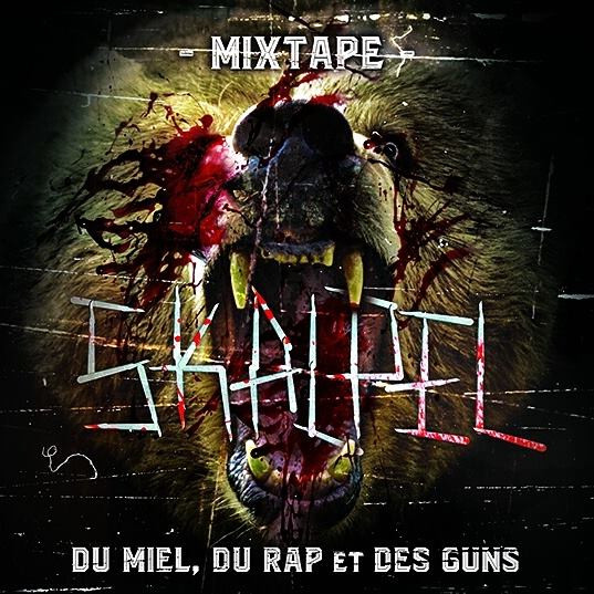 Du Miel, Du Rap Et Des Guns (Mixtape)