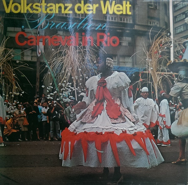 Volkstanz Der Welt - Brasilien - Carneval In Rio
