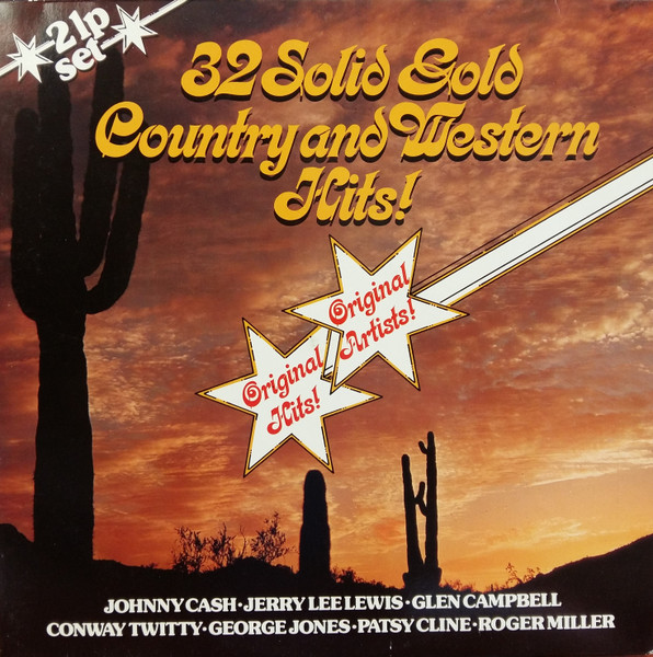32 Solid Gold Country And Western Hits!