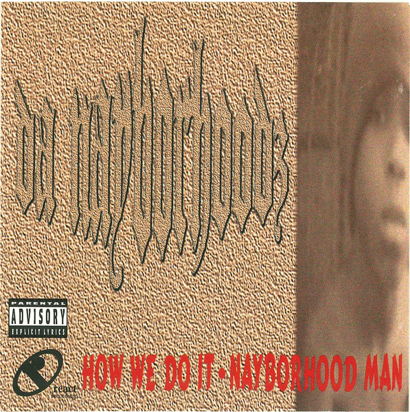 How We Do It / Nayborhood Man