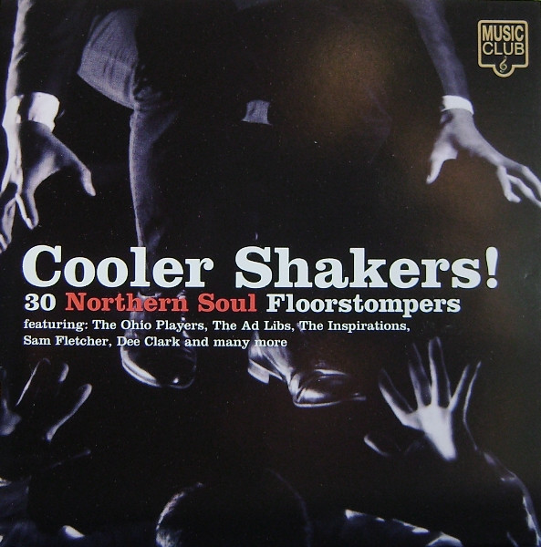 Cooler Shakers! 30 Northern Soul Floorstompers