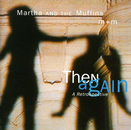 Then Again: A Retrospective
