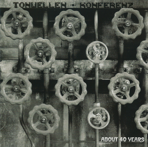 Tonwellen-Konferenz - About 40 Years