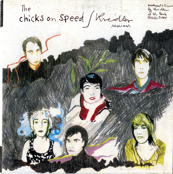 The Chicks On Speed / Kreidler Sessions
