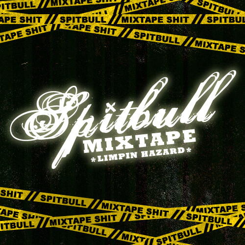 Spitbull Mixtape Vol.1
