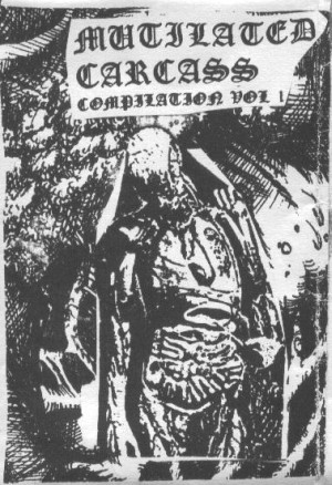 Mutilated Carcass Compilation Volume 1
