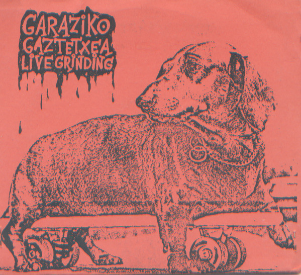 Garaziko Gaztetxea Live Grinding