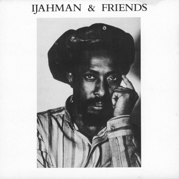 Ijahman & Friends