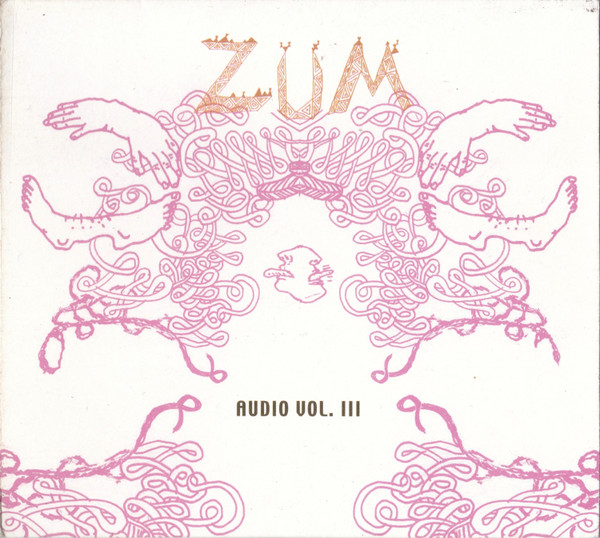 Zum Audio Vol. III