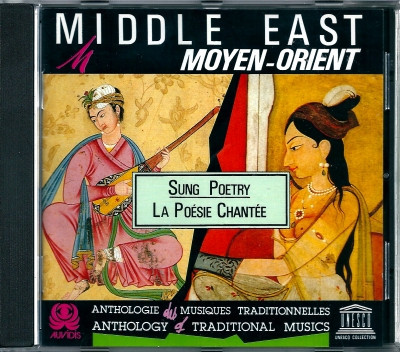 Middle East = Moyen-Orient (Sung Poetry = La Poésie Chantée)
