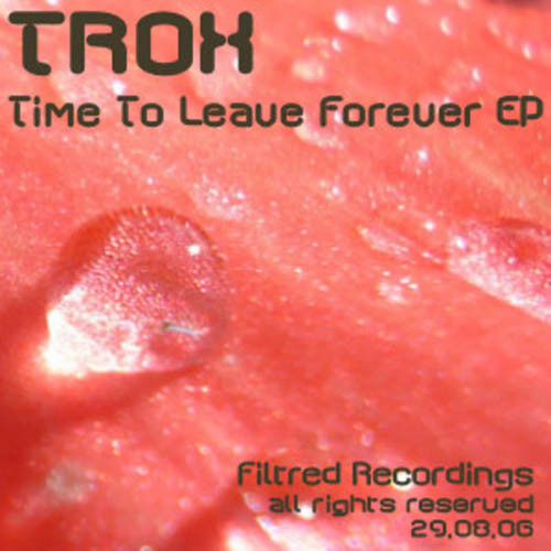 Time To Leave Forever EP