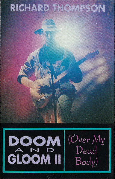 Doom And Gloom II (Over My Dead Body)