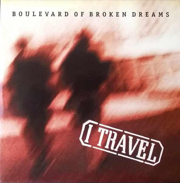Boulevard Of Broken Dreams