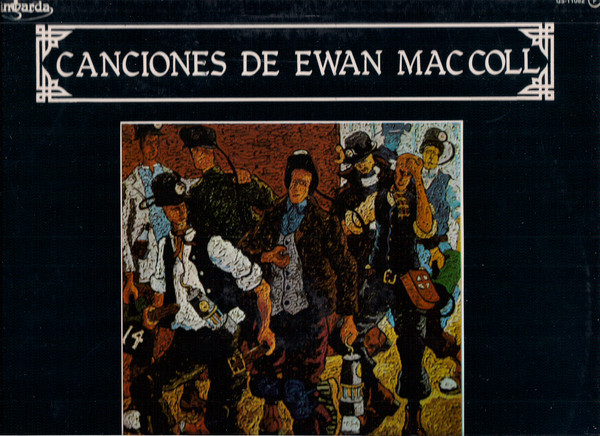 Canciones De Ewan MacColl