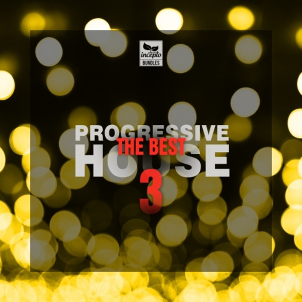 The Best Progressive House 3