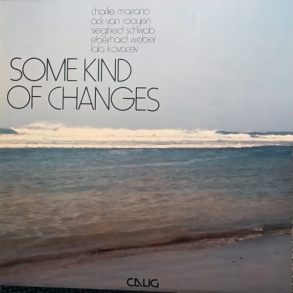 Some Kind Of Changes