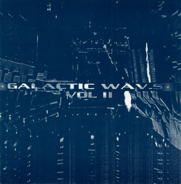 Galactic Wav.s Vol II