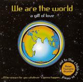 We Are The World - A Gift Of Love