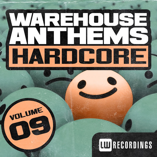 Warehouse Anthems: Hardcore Volume 09