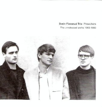 Preachers – The Unreleased Works 1969–1980