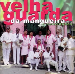 Velha Guarda da Mangueira e Convidados