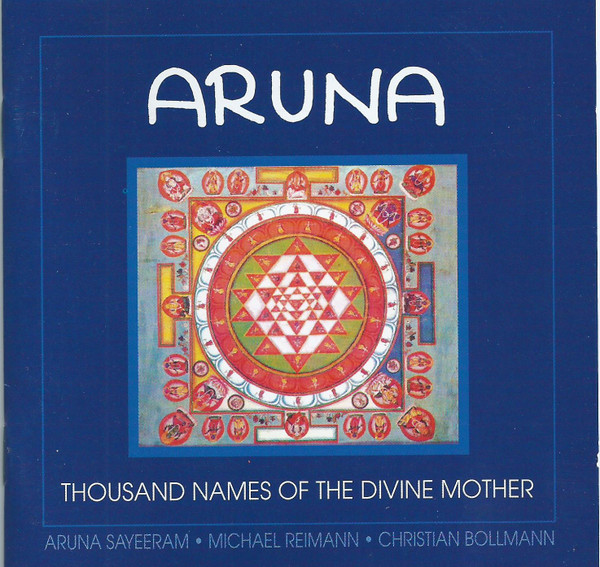 Aruna - Thousand Names Of The Divine Mother