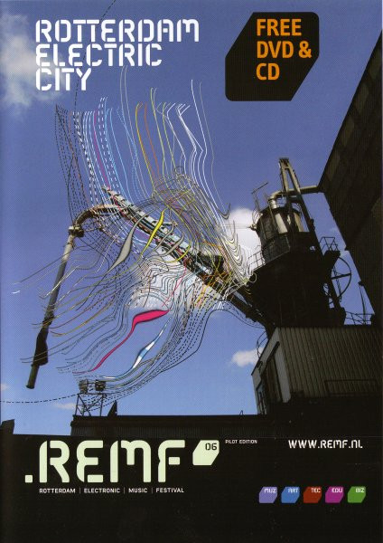 Rotterdam Electric City - R.E.M.F. '06