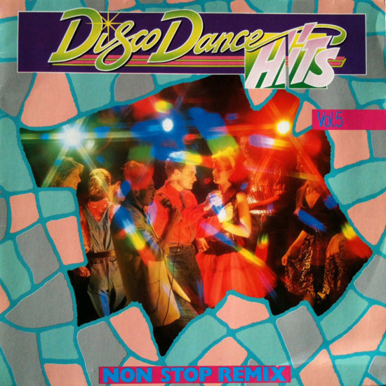 Disco Dance Hits Vol. 5
