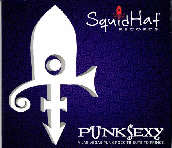 PunkSexy A Las Vegas Punk Rock Tribute To Prince