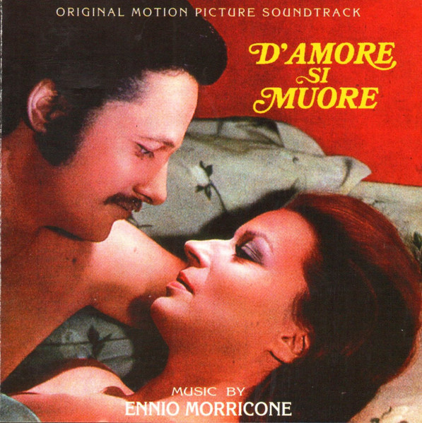 D'Amore Si Muore / Le Due Stagioni Della Vita (Original Motion Picture Soundtrack)
