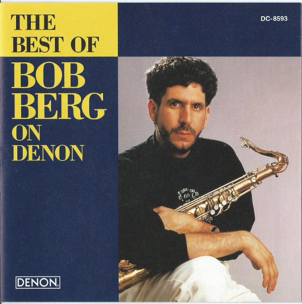 The Best Of Bob Berg On Denon