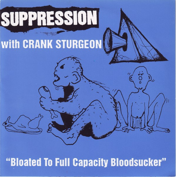 Bloated To Full Capacity Bloodsucker / DNA Programed To Unlimited Violence