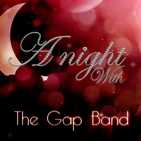A Night With the Gap Band