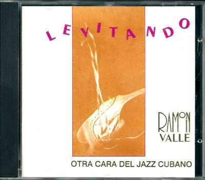 Levitando (Otra Cara Del Jazz Cubano)