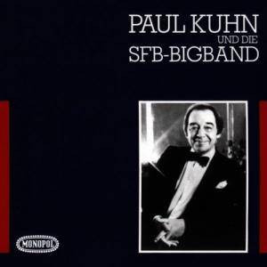Paul Kuhn Und Die SFB-Bigband