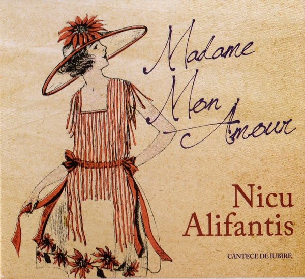 Madame Mon Amour (Cântece De Iubire)