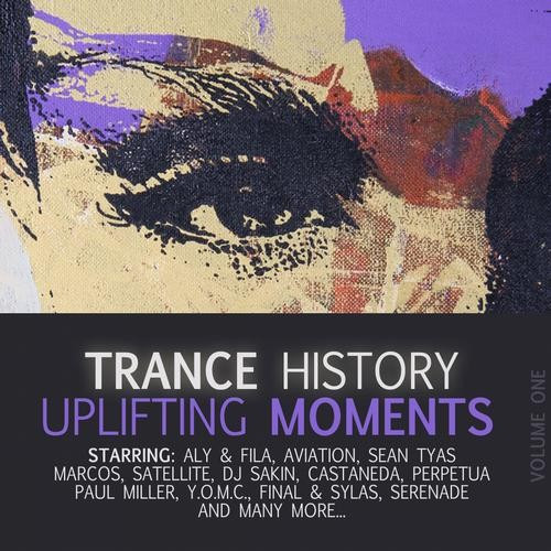 Trance History Uplifting Moments (Volume One)