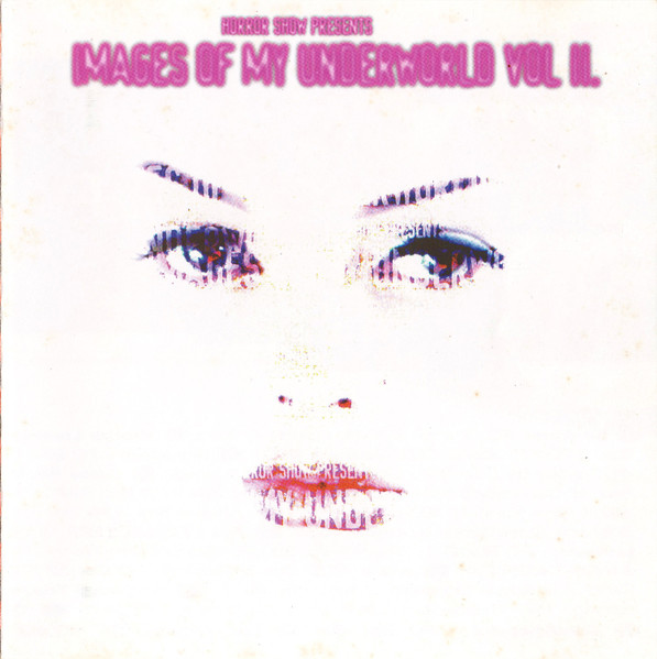 Images Of My Underworld Volume 2