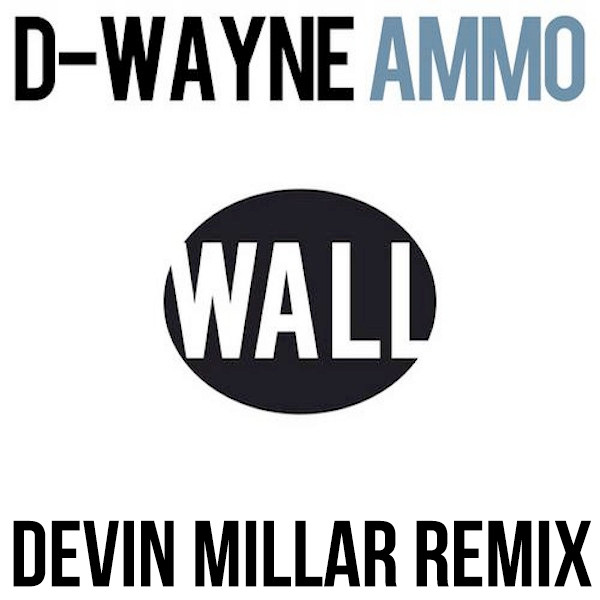 Ammo (Devin Millar Remix)