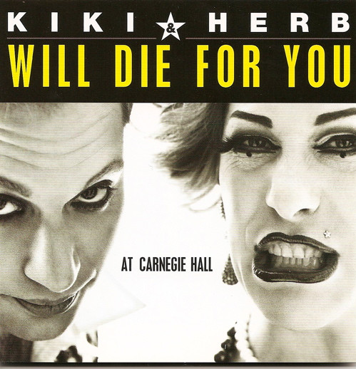 Kiki & Herb Will Die For You - At Carnegie Hall