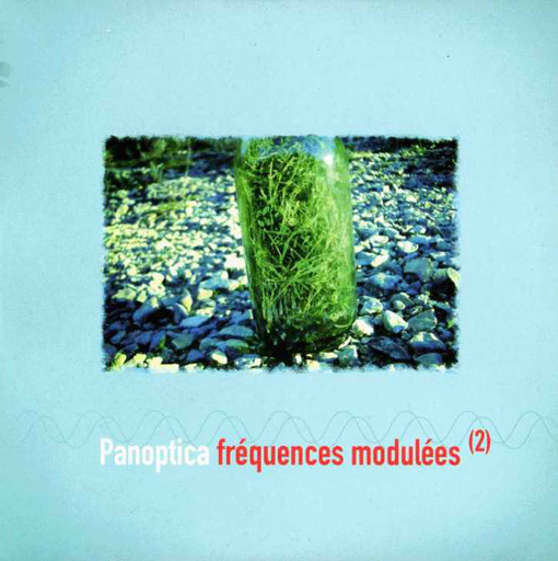 Panoptica Fréquences Modulées ²