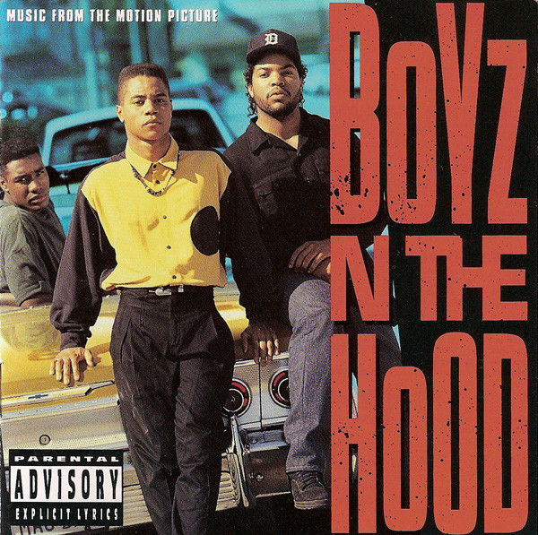 Boyz N The Hood (Music From The Motion Picture)
