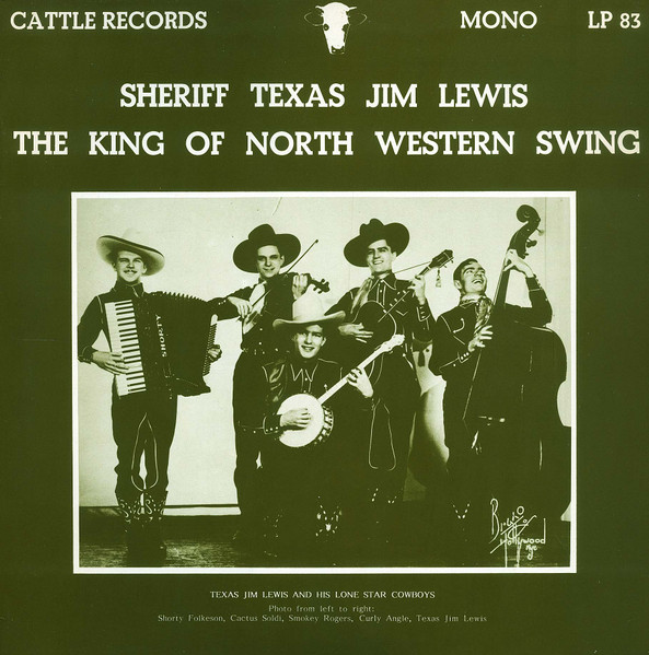 Sheriff Texas Jim Lewis The King Of North Western Swing