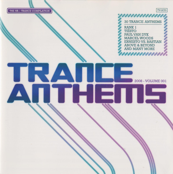 Trance Anthems 2008 Volume 001