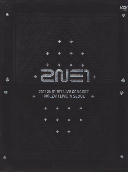 2011 2NE1 1st Live Concert [Nolza!] (Live In Seoul)